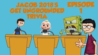 Jacob 2018’s Get Ungrounded Trivia Ep 1 READ DESCRIPTION [upl. by Flita]