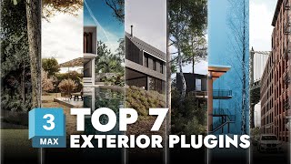 TOP 7 3DS MAX PLUGINS for Exteriors [upl. by Elacsap]