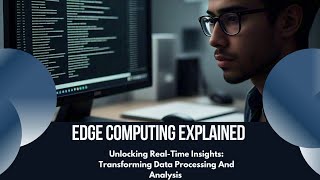 quotUnlock Edge Computing Transforming IoT 5G AI and Industry 40 with Faster Secure Solutions [upl. by Oribel]