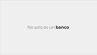 No solo somos un banco [upl. by Ahsaela968]