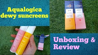 Aqualogica glowdewy and radiancedewy suncreens review  Best suncreens for oily and dry skin [upl. by Aelam787]