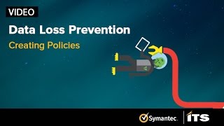 Symantec DLP Policies  Episode 2 of 4 [upl. by Michelina]