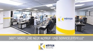 Die neue Notruf und Serviceleitstelle NSL von KÖTTER Security 360°Video [upl. by Aniuqaoj]