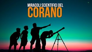 MIRACOLI SCIENTIFICI DEL CORANO pt1 [upl. by Enywad762]