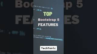 Features of Bootstrap 5 bootstrap bootstrap5 tech features softwaredevelopment knowledge 2024 [upl. by Eiramnerual]