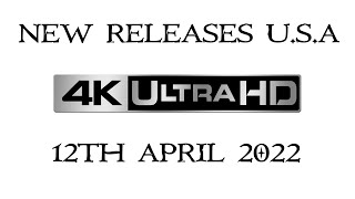 NEW 4K UHD Releases 12TH APRIL 2022  USA [upl. by Nnahoj886]