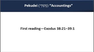 Pekudei 1st Reading Aliyah Exodus 3821391 [upl. by Shirah]