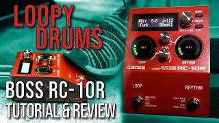 Looper amp Drums  Boss RC10R ReviewampTutorial [upl. by Trotta]