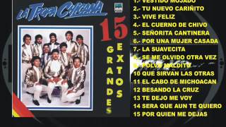 LA TROPA CHICANA  15 GRANDES EXITOS DISCO COMPLETO [upl. by Ayk]