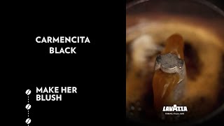 Carmencita Black  Make her blush  Lavazza [upl. by Imoian]