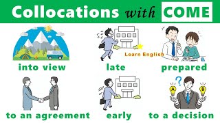 English Collocations with COME  Learn with pictures and examples [upl. by Naruq]