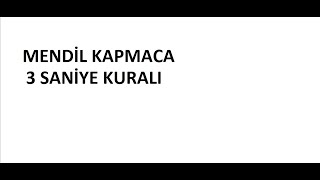 MENDİL KAPMACA 3 SANİYE KURALI [upl. by Beaumont]