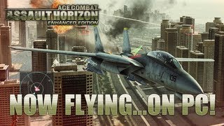 Ace Combat Assault Horizon  Enhanced Edition  PC  Fly now on PC [upl. by Frissell807]