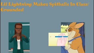 Lil Lightning Makes Spitballs In ClassGrounded [upl. by Castillo302]