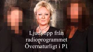 Övernaturligt i P1  Lena Ranehag Ljudklipp [upl. by Nesaj]