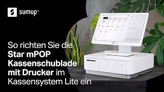 So richten Sie die Star mPOP Kassenschublade mit Drucker im Kassensystem Lite ein  SumUp [upl. by Sadler895]