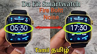 DaFit Smartwatch How To Change Time Format Tamil தமிழ் 12h Am Pm ↔️ 24h Fire Boltt Noise etc [upl. by Dlorej345]