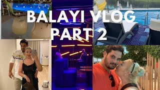 BALAYI VLOG PART 2  ULTRA HERŞEY DAHİL TATİL 🌟  HAVUZLU ODA TURU  DAİMOND DELUXE HOTEL [upl. by Yclek]