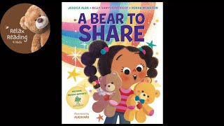 A Bear to SHARE  Read Aloud [upl. by Anecuza]