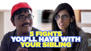 ScoopWhoop 5 Fights Youll Have With Your Sibling [upl. by Nerrat645]