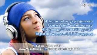 █▬█ █ ▀█▀ Magik Band  Marzena 2015 Lyrics [upl. by Netnert]