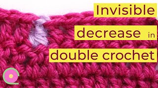 Invisible decrease in double crochet [upl. by Sirrep]