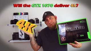 is the GTX 1070 good for 4k editing [upl. by Berthe]