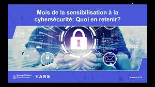 Mois de la sensibilisation à la cybersécurité  Quoi en retenir [upl. by Mundy]