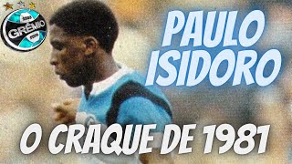 PAULO ISIDORO O CRAQUE DO TITULO BRASILEIRO DE 1981 [upl. by Aihsetal]