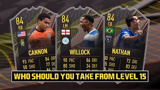 FIFA 22  WHO SHOULD YOU TAKE FROM LEVEL 15  FT CANNON WILLOCK AND NATHAN  SEASON 3 [upl. by Danit]