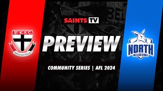 St Kilda v North Melbourne  2024 AFL Community Series PREVIEW [upl. by Sinegra74]