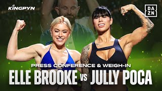 ELLE BROOKE vs JULLY POCA  Press Conference amp WeighIn [upl. by Dracir]