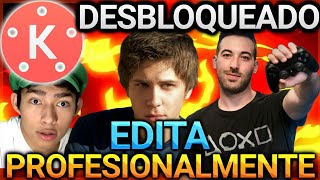 KINEMASTER CON TODO DESBLOQUEADO  TUTORIAL DE EDICIÓN PRO  ¡EDITA COMO TUS YOUTUBERS FAVORITOS [upl. by Bej]