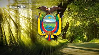 National Anthem of Ecuador  quotSalve Oh Patriaquot [upl. by Stoughton]