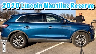 2020 Lincoln Nautilus Reserve A Luxury Edge [upl. by Leod166]