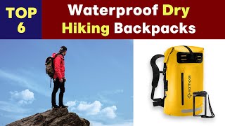 6 Best Waterproof Hiking Backpack 2023  Dry Backpacks [upl. by Cynde]