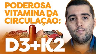 Vitamina D3 e K2 na má circulação fortalece veias limpa artérias e protege da trombose e embolia [upl. by Schick]