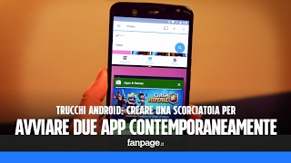 Trucchi Android creare una scorciatoia avviare due app contemporaneamente con il multiwindow [upl. by Anayik896]