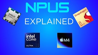 NPUs Explained 2024 [upl. by Nnylorac863]