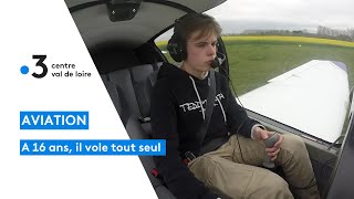 Aviation  à 16 ans il vole tout seul à laéroclub de Châteauroux [upl. by Clementis]