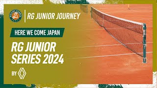 Here We Come JAPAN  RolandGarros Junior Series by Renault 2024 [upl. by Miarzim950]