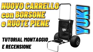 Nuovo Carrello da SurfCasting Yuki Tutorial e Recensione [upl. by Gabe]