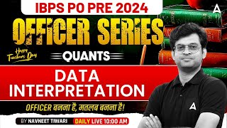 IBPS PO 2024  Quants Basics Of Data Interpretation  IBPS PO Quant Strategy  By Navneet Tiwari [upl. by Ahsenor111]