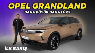 Opel Grandland  Artık Hem Hibrit Hem Elektrikli  İlk Bakış [upl. by Llenyr638]