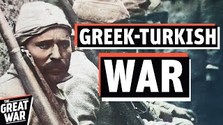 The GreekTurkish War 19191923 GrecoTurkish War Documentary [upl. by Castle]