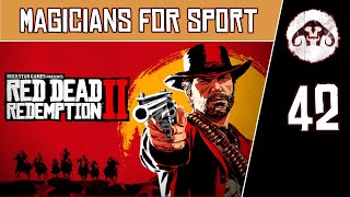 RED DEAD REDEMPTION II 42  Magicians For Sport [upl. by Haidebez]