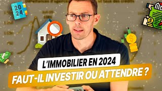 Bulle Immobilière 2024  Linvestissement Estil Devenu Risqué  Analyse du rapport de la FNAIM [upl. by Kcirrem]