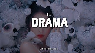 IU  DRAMA  Lirik Terjemahan Indonesia [upl. by Elegna]