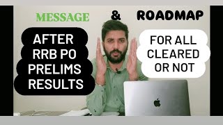 Whats Next after RRB PO PRE Results Video for all  Message and Roadmap ravisharmaibpspo [upl. by Iclek]