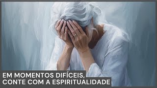 NÃO IMPORTA O TAMANHO DA SUA DOR A ESPIRITUALIDADE VAI TE ABRAÇAR SE VOCÊ PERMITIR [upl. by Phelgen]